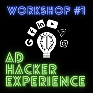 Ad Hacker Experience Workshop | Master Organic Traffic and Targeting