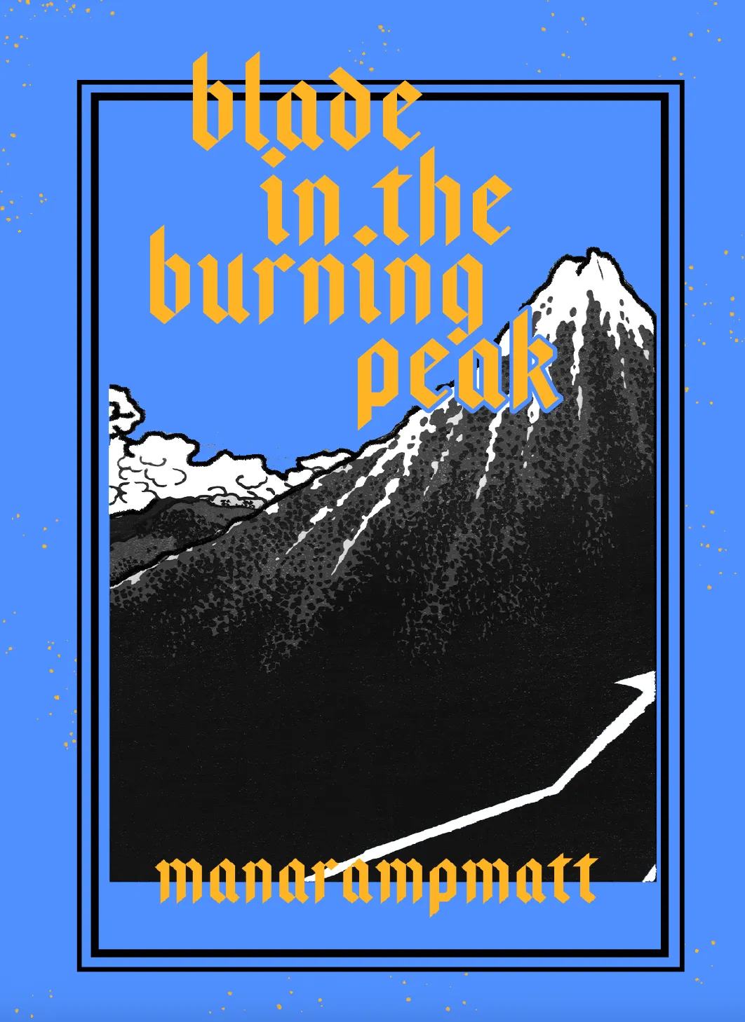 Blade in the Burning Peak   PDF