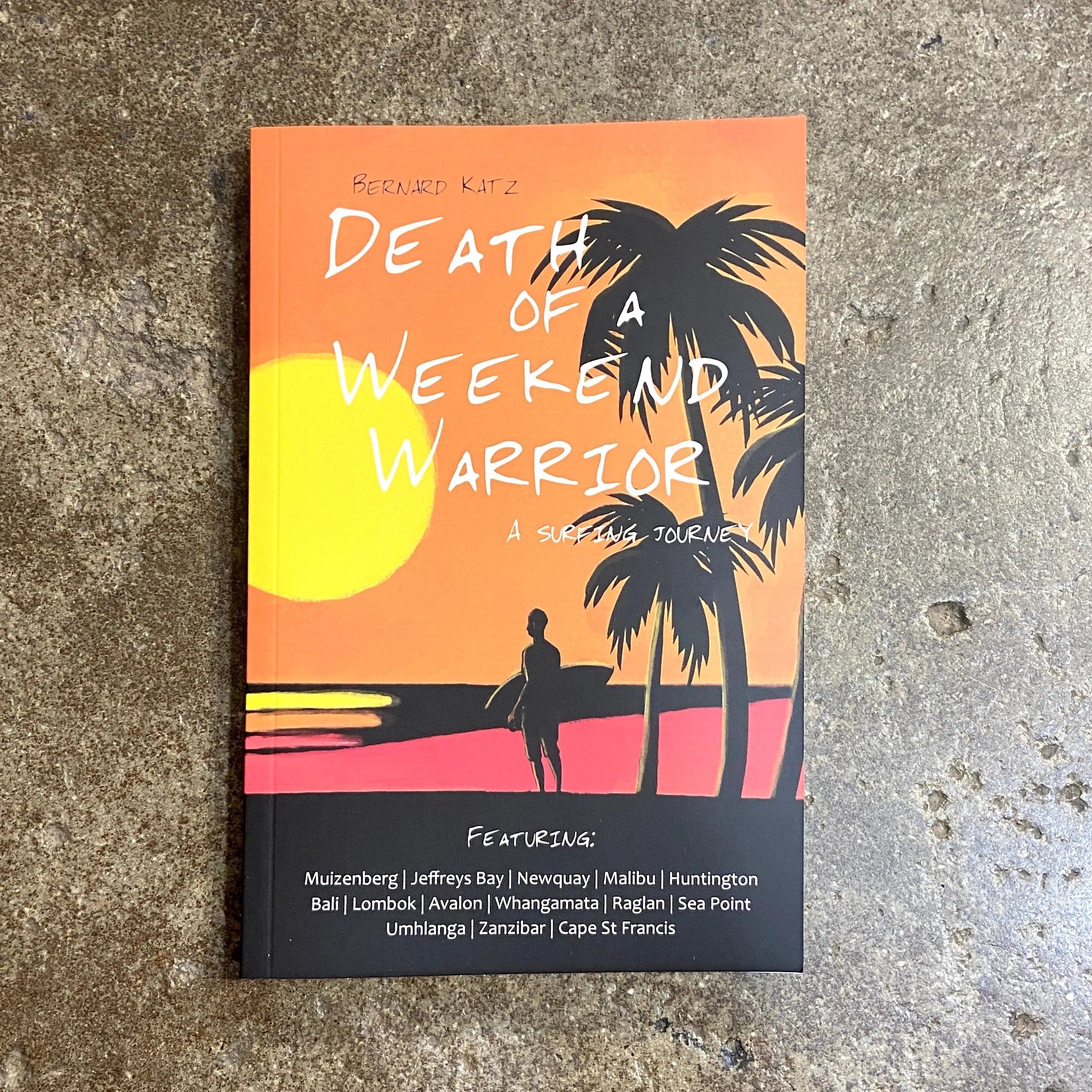 DEATH OF A WEEKEND WARRIOR    BERNARD KATZ
