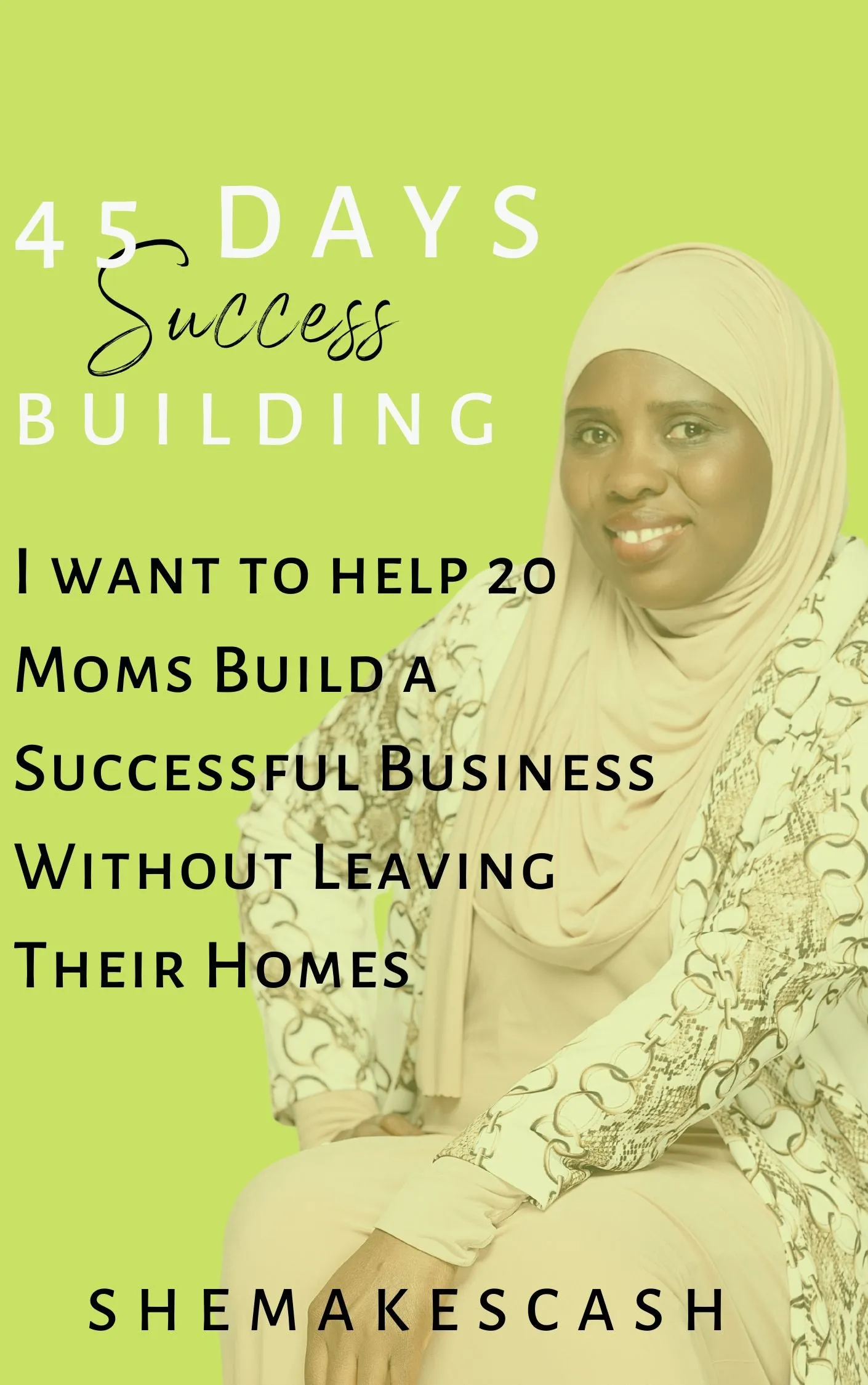 Elevate Your Business: 90 days Success Story Program for Women