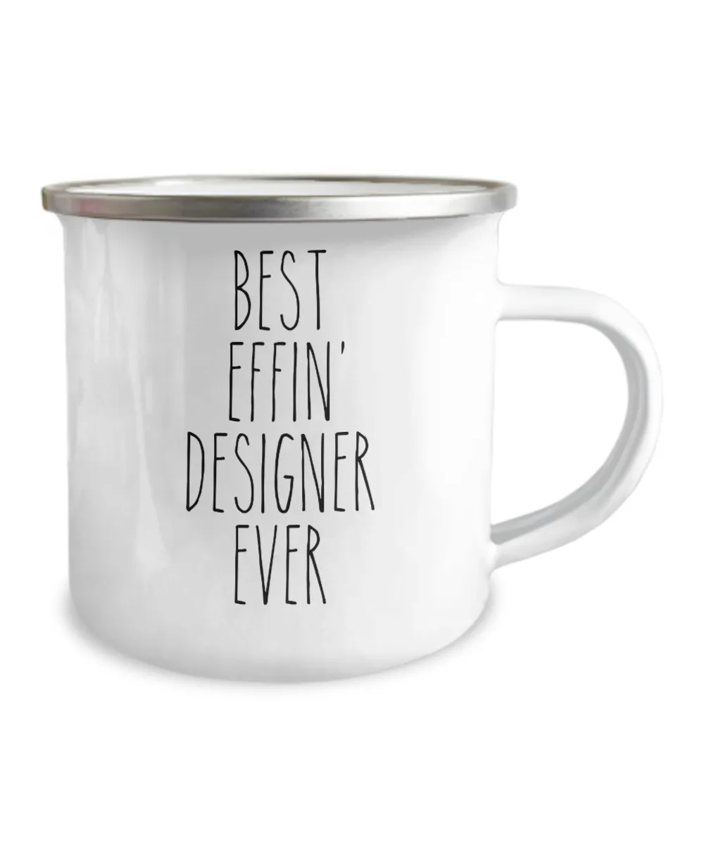 Gift For Designer Best Effin' Designer Ever Camping Mug Coffee Cup Funny Coworker Gifts