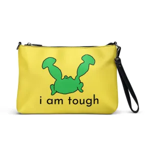 I Am Tough Crossbody bag