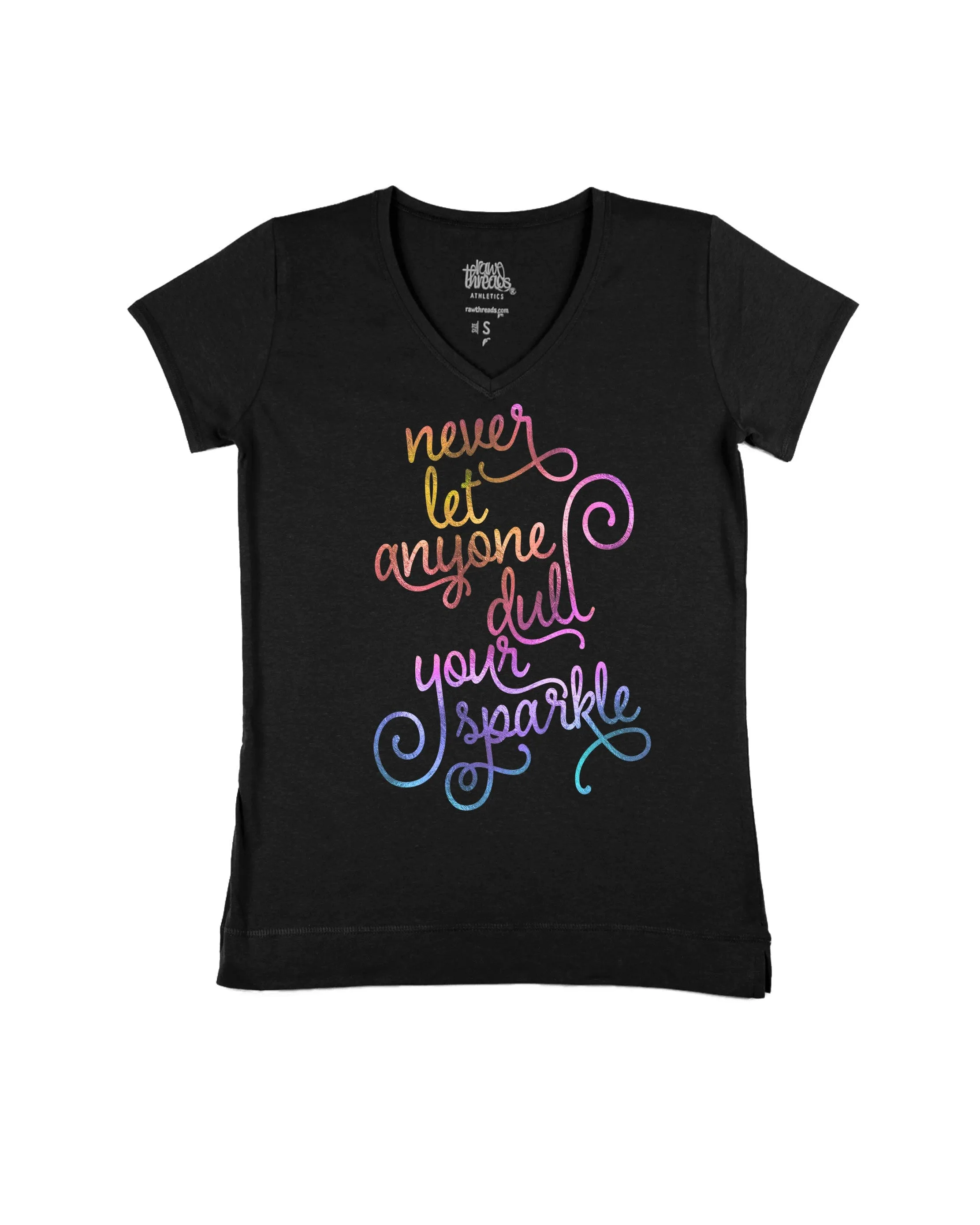 Iridescent never let anyone dull your sparkle