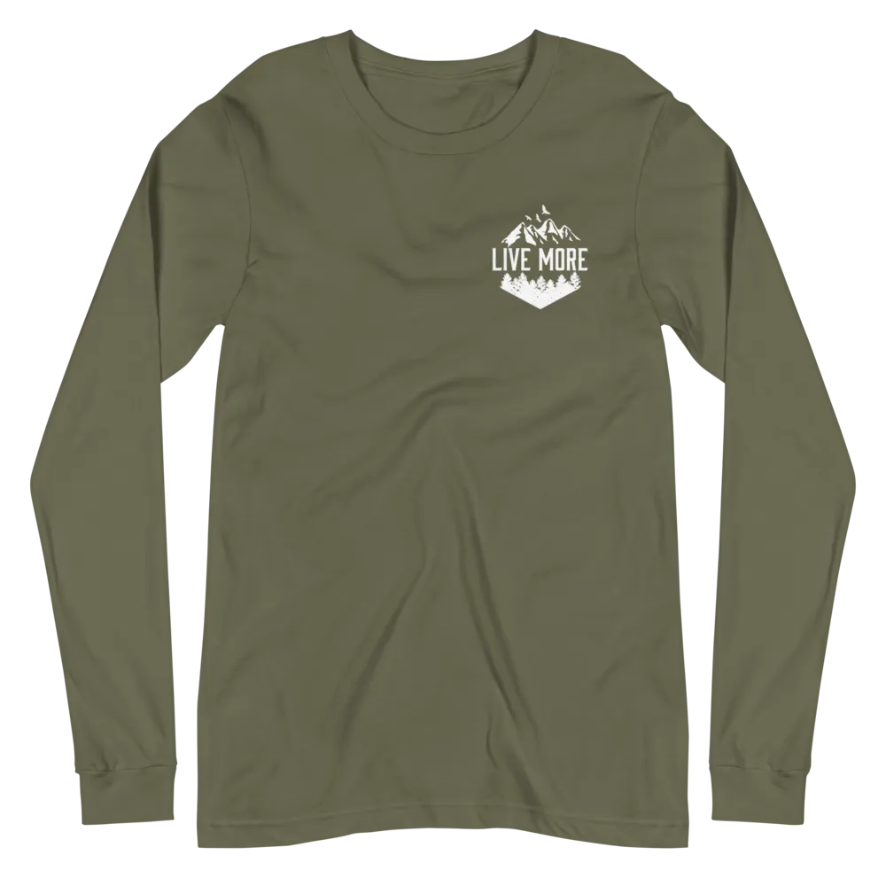 Live More Mountains Unisex Long Sleeve Tee