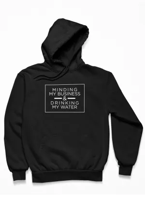 Minding My Business Hoodie