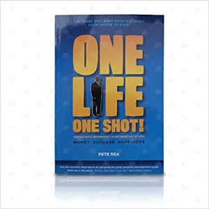 One Life One Shot by Pete Rea