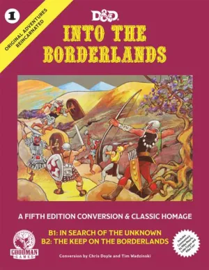 Original Adventures Reincarnated #1: Into the Borderlands (Hardback)