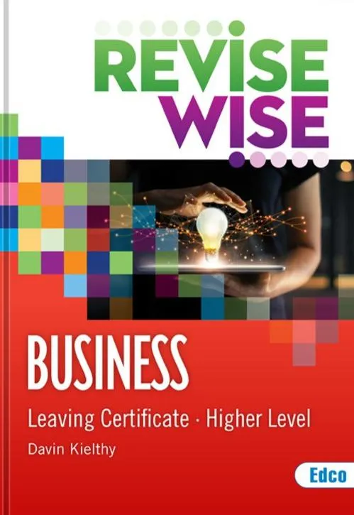 Revise Wise - Leaving Cert - Business - Higher Level - New Edition (2022)