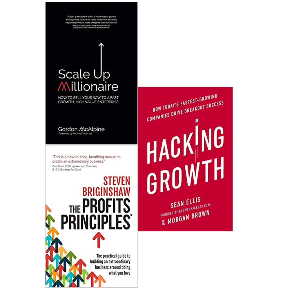 Scale Up Millionaire,The Profits Principles,Hacking Growth 3 Books Set
