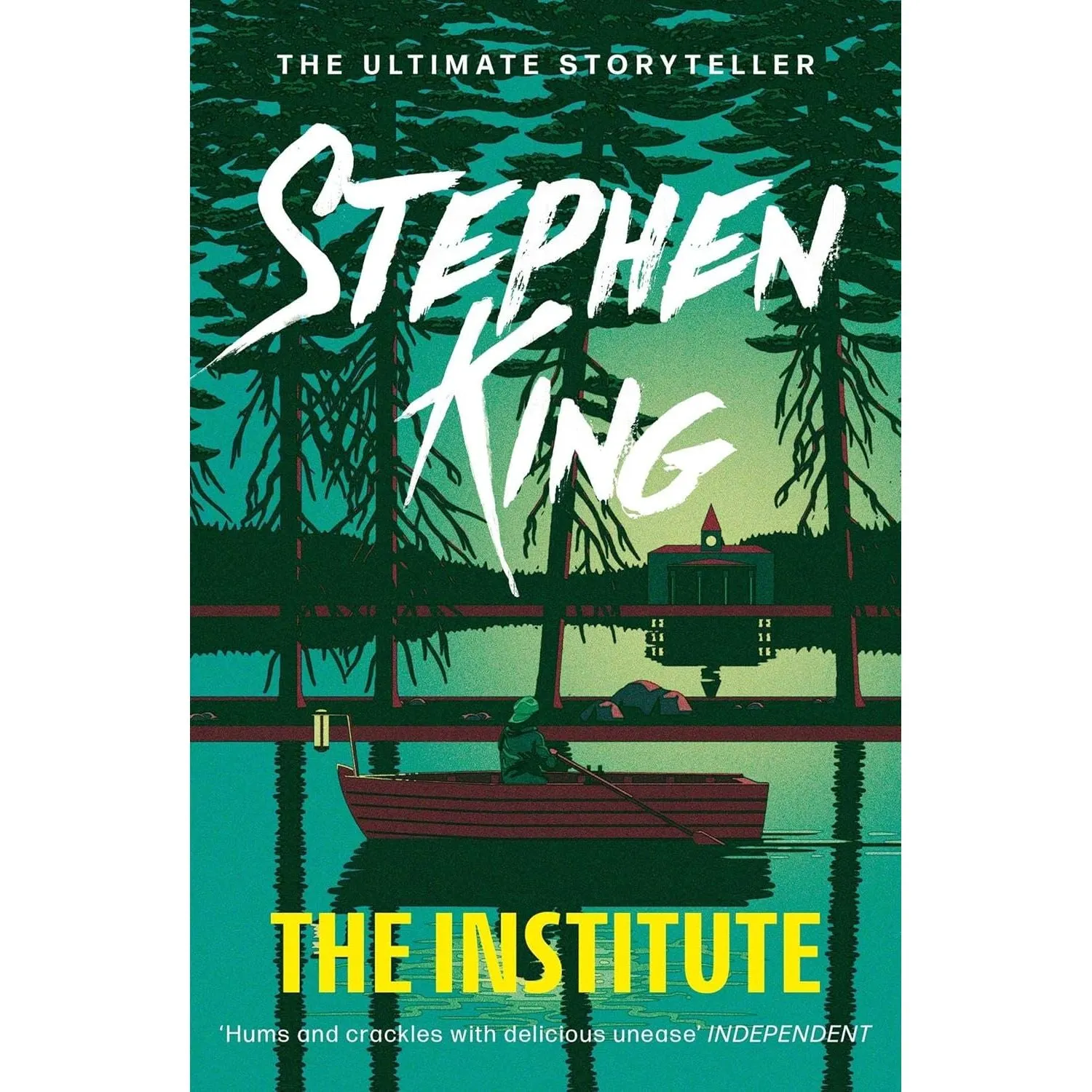 The Institute: Stephen King By Stephen King