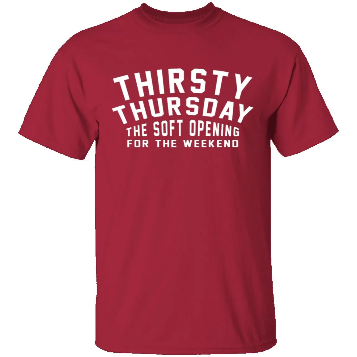 Thirsty Thursday T-Shirt