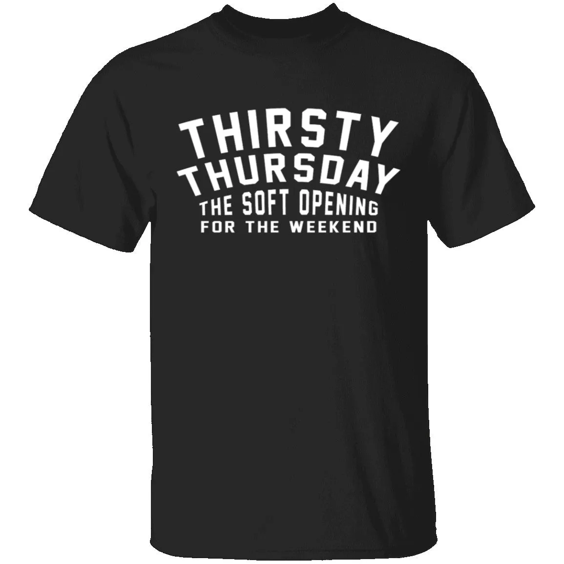 Thirsty Thursday T-Shirt