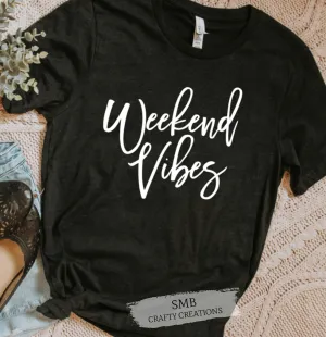 Weekend Vibes