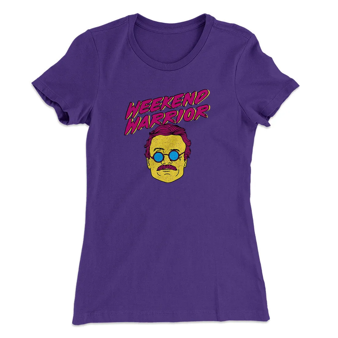 Weekend Warrior Women's T-Shirt