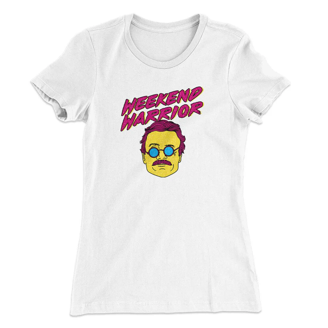 Weekend Warrior Women's T-Shirt
