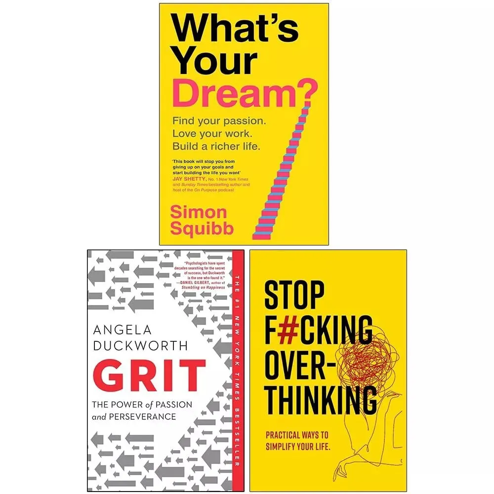 What's Your Dream?, Grit Angela Duckworth, Stop F*king Over-thinking 3 Books Set